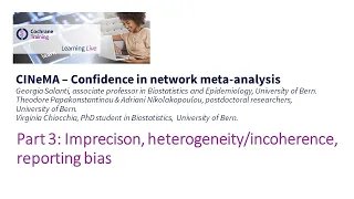 Part 3: Imprecison, heterogeneity/incoherence, reporting bias