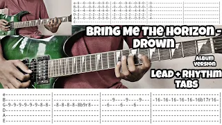 Drown | Bring Me The Horizon | Guitar Tabs | Lead + Rhythm | Guitar Cover | Guitar Tutorial | Lesson