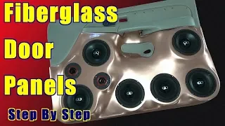 How To Fiberglass Door Panels Step By Step  Dash, Speaker Box, Center Console / Digital Design Audio