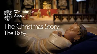 Westminster Abbey: A Family Christmas Story – The Baby