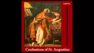 Confessions by Saint Augustine of Hippo FULL Audio Book book 1 AudioBook Library