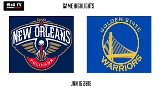 NBA New Orleans Pelicans vs GS Warriors   Full Game Highlights   Jan 16, 2019