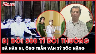 Nóng: Bà Phương Hằng đòi bà Hàn Ni, ông Trần Văn Sỹ bồi thường 500 tỉ đồng  | PLO