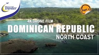 4K Drone Film of the Dominican Republic North Coast PART 2 | Scenic Relaxation | Calming Music