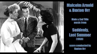 Malcolm Arnold & Buxton Orr: music from Suddenly, Last Summer (1959)