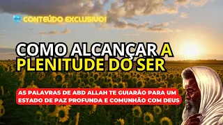 ACESSE A SABEDORIA DE ABD ALLAH E INSPIRE-SE COM OS ENSINAMENTOS BÍBLICOS