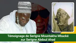 Témoignage émouvant de Serigne Mountakha Mbacké sur Serigne Abdou Lahad | 3e Khalif des Mourides