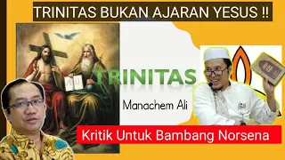 Bambang Norsena Di Tampol Moreh Manachem Ali || Trinitas Bukan Ajaran Yesus !!