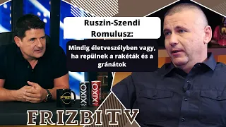 Ruszin-Szendi Romulusz: Mindig életveszélyben vagy, ha repülnek a rakéták és a gránátok