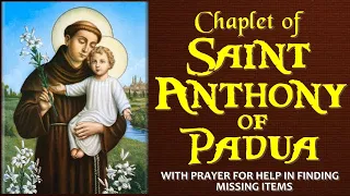 CHAPLET OF SAINT ANTHONY OF PADUA AND PRAYER FOR HELP IN FINDING MISSING ITEMS