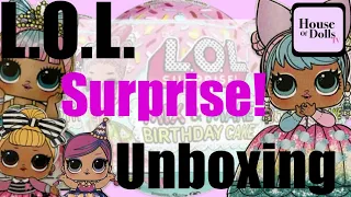 L.O.L. Surprise! 🎀Unboxing✨ | Mix & Make Birthday Cake Collection 🎂| ASMR No Talking #asmr #dolls