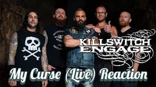 Killswitch Engage - My Curse (Live) Reaction