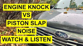 Watch And Listen How A Subaru Engine Rod Knock Vs Piston Slap Sounds Like