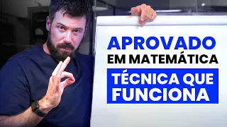 TÉCNICA PARA SER APROVADO EM MATEMÁTICA