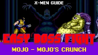 How to Defeat Mojo - Sega Genesis X-Men Mojo - Mojo's Crunch