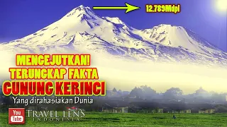 Terungkap Fakta Gunung kerinci yang tidak banyak diketahui orang sangat mengejutkan dunia!!