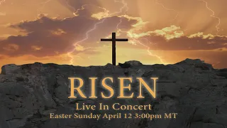 RISEN: Live in Concert