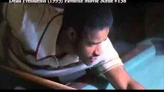 Dead Presidents (1995) Favorite Movie Scene #158