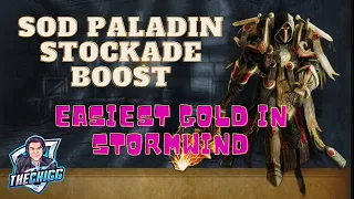 Get Rich Without Leaving Stormwind | Season of Discovery Paladin Stockade Boost Guide