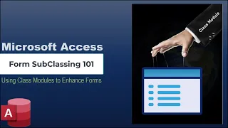 Microsoft Access Form SubClassing 101