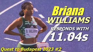 Briana Williams Soars to Inspiring SB 11.04 Seconds | Women 100m | Quest to Budapest #2