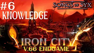 SONGS of SYX V.66 ENDGAME - Knowledge (#6)