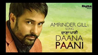 Amrinder Gill song with Lyrics From Dana Pani Punjabi movie