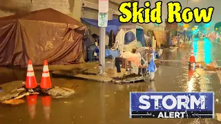 Skid Row during Storm Alert , Califormia state of emergency 2024