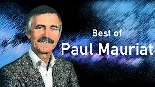 BEST OF PAUL MAURIAT || WORLD’S BEST INSTRUMENTAL