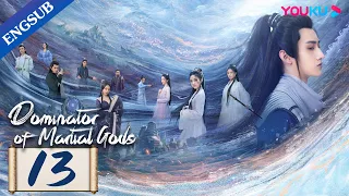 [Dominator of Martial Gods] EP13 | Martial God Reincarnated as a Youth to Pursue Vengeance | YOUKU