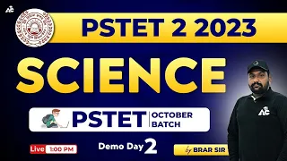 PSTET Science Preparation 2023 | PSTET Paper 2 | Day-2 | By Brar sir | Punjab PSTET 2023