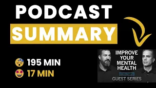 Dr. Paul Conti: How to Improve Your Mental Health | Huberman Lab Guest Series - Podcast Summary