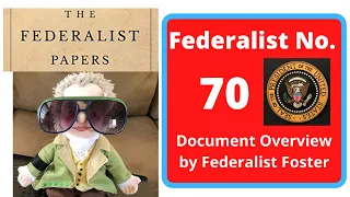 Federalist Paper #70 AP Government Document Overview