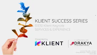 Klient Success Series - Keynote on Service & Community - February 24th, 2021