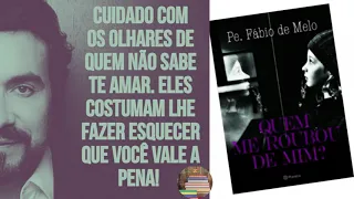 🎧 Livro Quem me roubou de mim - Padre Fábio de Melo ❤️