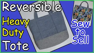 How to make a reversible heavy duty tote Strong upholstery fabric shopping bag Sew to Sell or gift