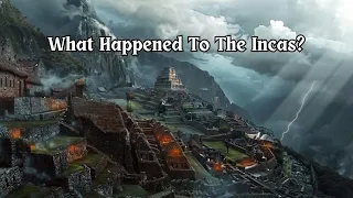 The Rise And Fall Of The Inca Civilization [In 10 Minutes]