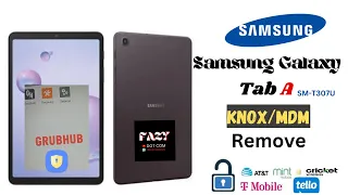 Samsung Galaxy Tab A  SM-T307U KNOX/MDM Remove || How to Remove knox from samsung Tab A