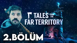 TERK EDİLMİŞ HAVAALANI | The Long Dark : Tales From Far Territories Türkçe 2. Bölüm