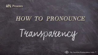 How to Pronounce Transparency (Real Life Examples!)