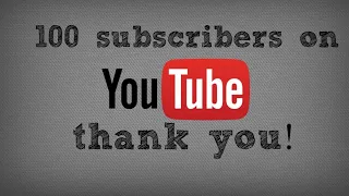 100 subscribers celebration and Appreciation - Thank you! #youtube