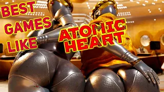 Discover the Hidden Gems: TOP 10 Games Like Atomic Heart Revealed | 2023 |