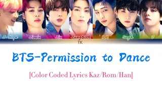 BTS-Permission to Dance [ПЕРЕВОД НА КАЗАХСКИЙ Color Coded Lyrics Kaz/Rom/Han]