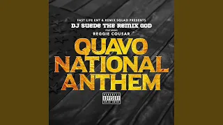 Quavo National Anthem