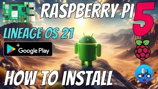 Lineage OS 21 Android 14 on Raspberry Pi 5. Install the Google Play store and expand the partition.