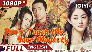 【ENG SUB】Don't Touch Me, Your Majesty | Romance, Comedy | Chinese Movie 2024 | iQIYI Movie English