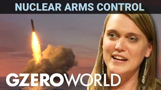 Nuclear Arms Control: Perspective From Arms Control Expert Kelsey Davenport | GZERO World