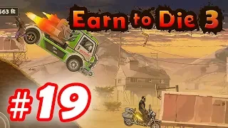 Walkthrough Earn to Die 3 - Part 19 iOS / Android