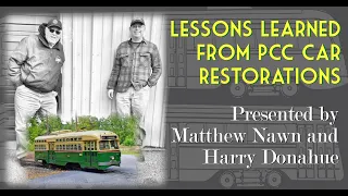 Trolleyology: Lessons Learned from PCC Car Restorations