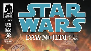 Star Wars (A Comic Reading): Dawn of the Jedi - Force Storm (01-05)